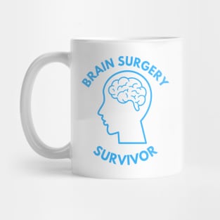 Brain Surgery Survivor Mug